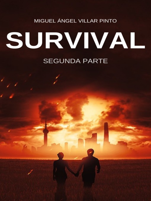 Title details for Survival by Miguel Ángel Villar Pinto - Available